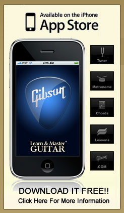 Download the new FREE Gibson Learn & Master Guitar App at the iTunes Store