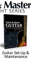 Guitar Setup and Maintenance